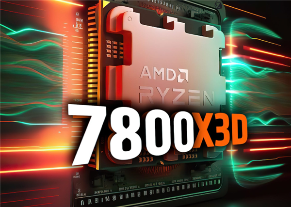新U还没发就被背刺！AMD 7800X3D跌至299美元：比7700X3D更便宜