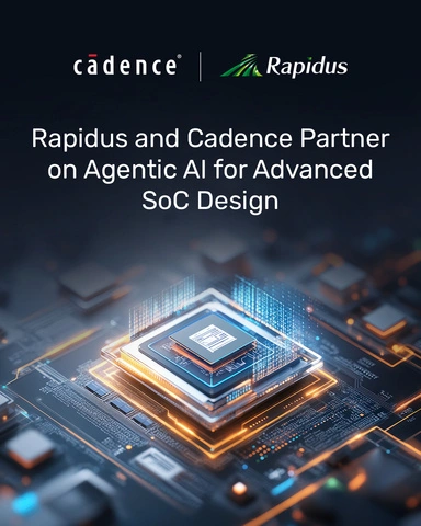目标周转时间减半:Rapidus 与 Cadence 共推芯片设计 AI 辅助