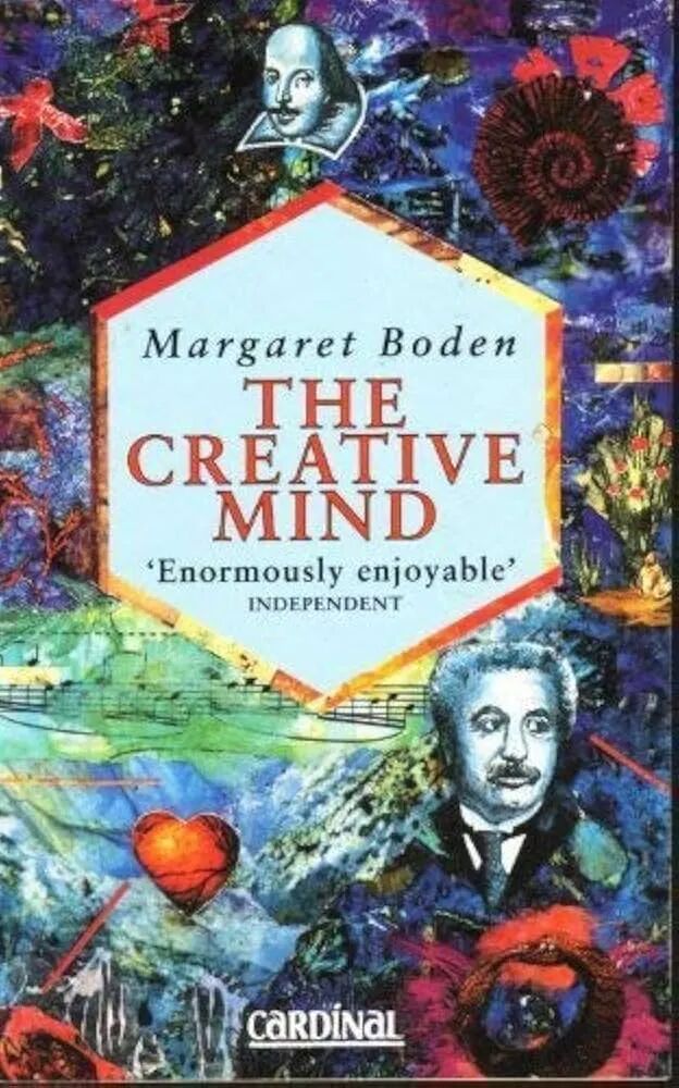 The Creative Mind: Myths and Mechanisms: Amazon.co.uk: Boden, Margaret A.:  9780747411505: Books